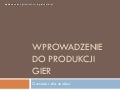 Wprowadzenie do produkcji gier