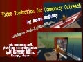 Video Production for Community Outreach