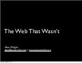 Alex Wright - The Web That Wasn't
