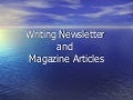 Writing Newsletter And Magazine Articles[1]
