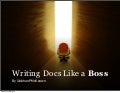 Writing Docs Like a Boss