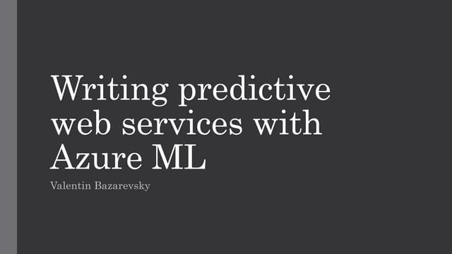 Writing predictive web services wit...