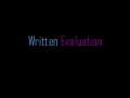 Written evaluation