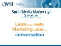 WSI Social Media Marketing - Learn How To Use Social Media Marketing to Grow Your Business