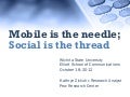 Mobile is the needle; Social is the thread