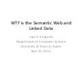 WTF is the Semantic Web and Linked Data