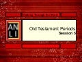 Old Testament Periods (ANLI)