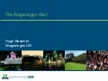 The Wageningen WaY