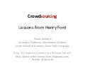 Crowdsourcing: Lessons from Henry Ford