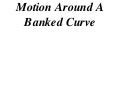 X2 t06 06 banked curves (2013)