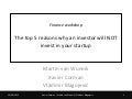 The TOP 5 reasons why an investor will NOT invest in your startup