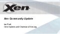 Xen community update