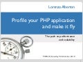 Profile your PHP application and make it fly