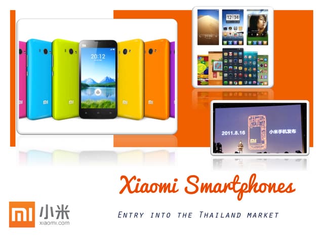 Xiaomi Phones - Entry into Thailand...