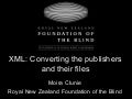 (2006) XML: Converting the publishers and their files