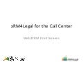 xRM4Legal for the Call Center Web2CRM