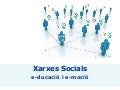 xarxes socials: e-ducació i e-moció