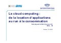 Le cloud computing :  de la location d’applications  au run à la consommation