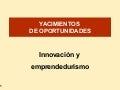 Yacimientos: Oportunidades empresariales