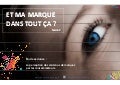 Evènement Yahoo! Studio : Et ma marque dans tout ça ? Saison 2