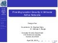 Providing Location Security in Vehicular Networks