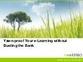Yawn Proof Your e-Learning without Busting the Bank