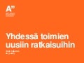 Yhdessä toimien uusiin ratkaisuihin