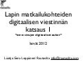 Lapin matkakohteiden digitaalisen viestinnän katsaus: Osa 1 WWW-sivut