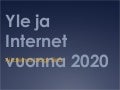 Yle ja internet 2020