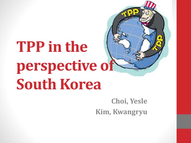 TPP in the perspective of South Korea 