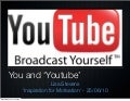 You and youtube