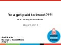 You get paid to tweet?!?!