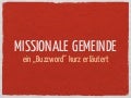 Peter Aschoff: Missionale  Gemeinde - Ein Buzzword kurz erläutert