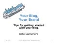 Your blog your brand - tips on getting started with your blog