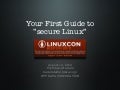 Your First Guide to "secure Linux"