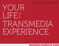 Your Life Is A Transmedia Experience