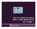 Why is there so much really bad marketing out there?