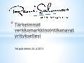 Markkinoitko oikeissa kanavissa?