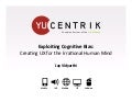 Expoiting Cognitive Biais - Creating UX for the Irrational Human Mind