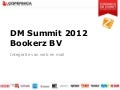 Copernica DM Summit 2012: Jurgen Wesel - Integratie van web en mail
