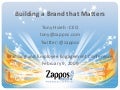 Zappos - Branding And Employee Engagement Conference - 2-9-09