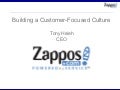 Zappos lessons: Building a Customer-Focused Culture