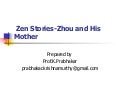 Zen Stories for Management Students-Zohu and his mother 