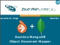 ZendCon2010 Doctrine MongoDB ODM
