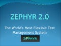 The World's Most Flexible Test Management System