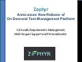 Zephyr Announces New Release of On-Demand Test Management Platform