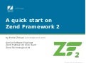 Quick start on Zend Framework 2