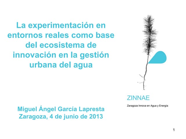 La experimentación en entornos reales como base del ecosistema de innovación en la gestión urbana del agua