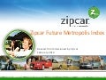 Zipcar 2012 Future Metropolis Award and Index