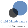 Child Maintenance - ESRC International Research Seminar Series